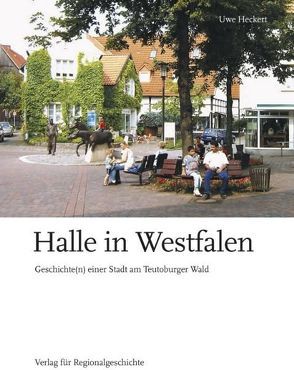 Halle in Westfalen von Heckert,  Uwe