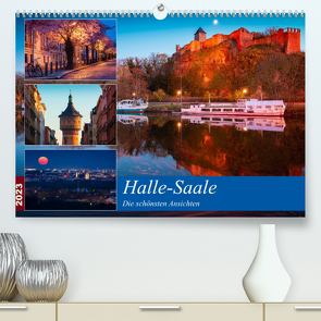 Halle-Saale – Die schönsten Ansichten (Premium, hochwertiger DIN A2 Wandkalender 2023, Kunstdruck in Hochglanz) von Wasilewski,  Martin