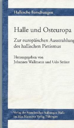 Halle und Osteuropa von Sträter,  Udo, Wallmann,  Johannes