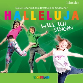 Halleluja will ich singen von Hammer,  Elisabeth, Hammer,  Hans-Gerhard