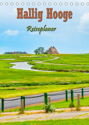 Hallig Hooge – Reiseplaner (Tischkalender 2022 DIN A5 hoch) von Schwarze,  Nina