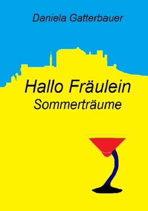 Hallo, Fräulein! von Gatterbauer,  Daniela