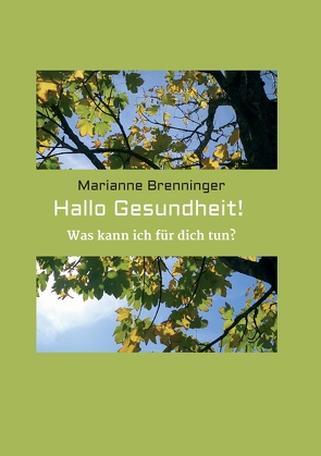 Hallo Gesundheit! von Brenninger,  Marianne