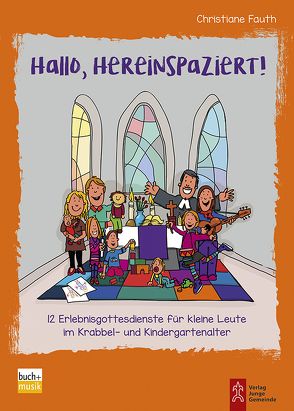 Hallo, hereinspaziert! von Fauth,  Christiane