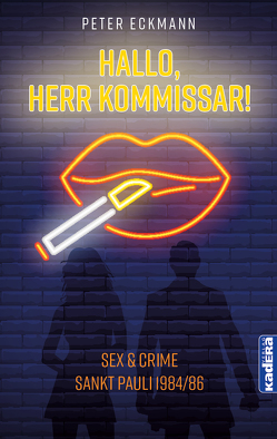 Hallo, Herr Kommissar! von Eckmann,  Peter