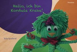 Hallo, ich bin Kordula Krake von Sparbrod,  Julia