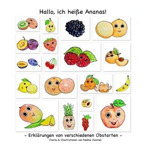 Hallo, ich heiße Ananas! von Jüsche,  Nadine