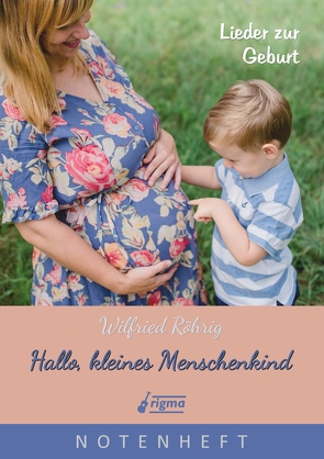 Hallo, kleines Menschenkind von Röhrig,  Wilfried