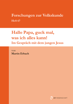 Hallo Papa, guck mal, was ich alles kann! von Erbach,  Martin