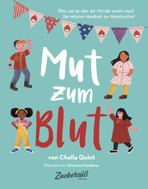 Mut zum Blut von Brandstetter,  Isabelle, Jordan,  Alexandra, Medeiros,  Giovana, Quint,  Chella