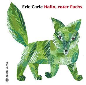 Hallo, roter Fuchs von Carle,  Eric