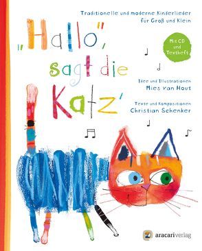 «Hallo», sagt die Katz‘ von Schenker,  Christian, van Hout,  Mies