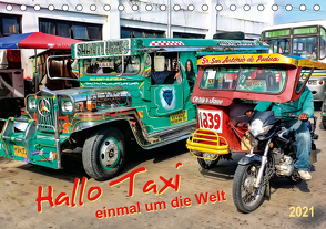 Hallo Taxi – einmal um die Welt (Tischkalender 2021 DIN A5 quer) von Roder,  Peter