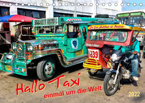 Hallo Taxi – einmal um die Welt (Tischkalender 2022 DIN A5 quer) von Roder,  Peter