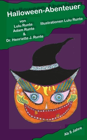 Halloween-Abenteuer von Runte,  Adam, Runte,  Henriette, Runte,  Lulu