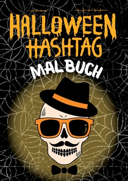 Halloween Hashtag Malbuch für Erwachsene Teenager Jugendliche Kinder ab 12 von Navarro,  Cake