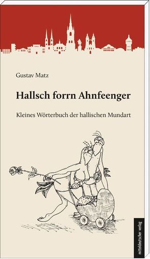 Hallsch forrn Ahnfeenger von Matz,  Gustav