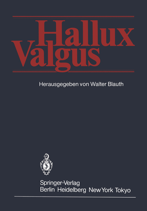 Hallux Valgus von Blauth,  Walter