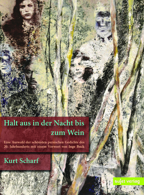 Halt aus in der Nacht bis zum Wein von Scharf,  Kurt