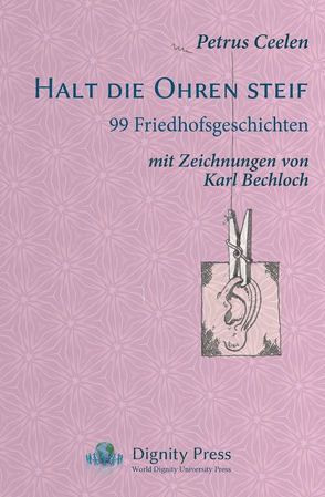 Halt die Ohren steif von Bechloch,  Karl, Ceelen,  Petrus