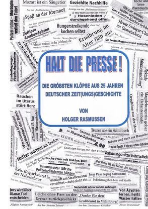 HALT DIE PRESSE! von Rasmussen,  Holger