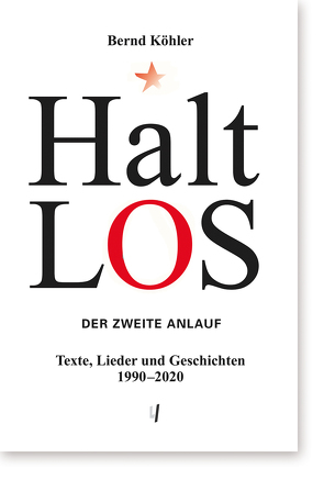 Halt-Los. Der zweite Anlauf von Koehler,  Bernd