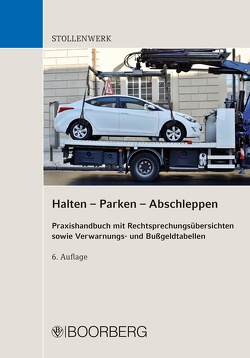 Halten – Parken – Abschleppen von Stollenwerk,  Detlef