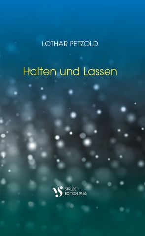 Halten und Lassen von Petzold,  Lothar