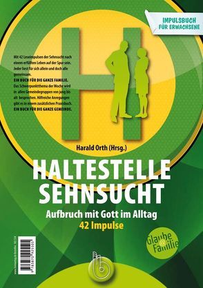 Haltestelle Sehnsucht von Orth,  Harald