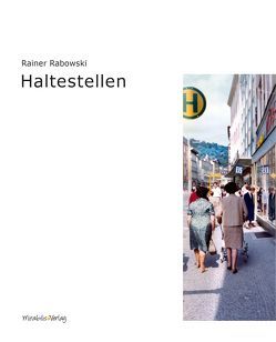 Haltestellen von Rabowski,  Rainer