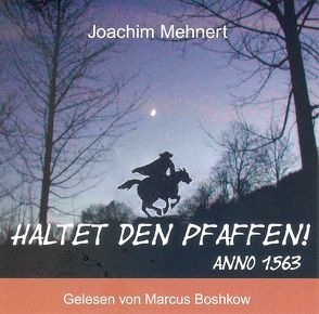 Haltet den Pfaffen von Mehnert,  Joachim