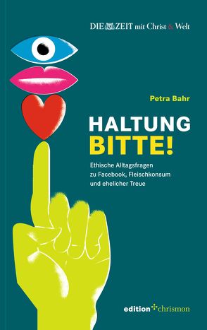 Haltung, bitte! von Bahr,  Petra