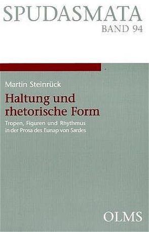 Haltung und rhetorische Form von Steinrück,  Martin