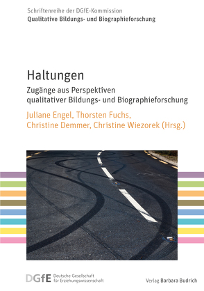 Haltungen von Demmer,  Christine, Engel,  Juliane, Fuchs,  Thorsten, Wiezorek,  Christine