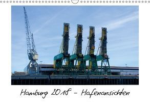 Hamburg 2018 – Hafenansichten (Wandkalender 2018 DIN A3 quer) von Spazierer (c) ChriSpa,  Christian