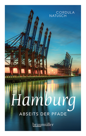 Hamburg abseits der Pfade (Jumboband) von Natusch,  Cordula