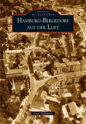 Hamburg-Bergedorf aus der Luft von Hoffmann,  Gerd