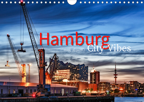 Hamburg City Vibes (Wandkalender 2021 DIN A4 quer) von Muß,  Jürgen