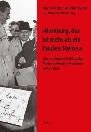 ‚Hamburg, das ist mehr als ein Haufen Steine.‘ von Mergler,  Melanie, Wagner,  Hans-Ulrich, Winter,  Hans-Gerd