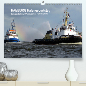 Hamburg Hafengeburtstag (Premium, hochwertiger DIN A2 Wandkalender 2021, Kunstdruck in Hochglanz) von Greiner,  Iris