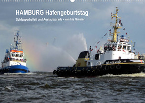 Hamburg Hafengeburtstag (Wandkalender 2022 DIN A2 quer) von Greiner,  Iris