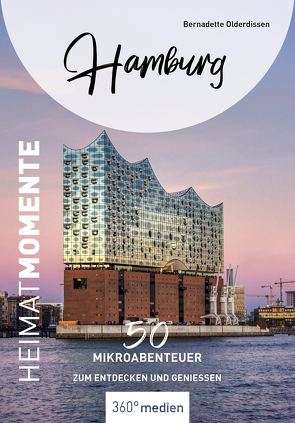 Hamburg – HeimatMomente von Olderdissen,  Bernadette