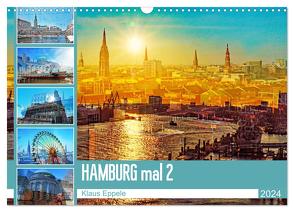 Hamburg mal 2 (Wandkalender 2024 DIN A3 quer), CALVENDO Monatskalender von Eppele,  Klaus