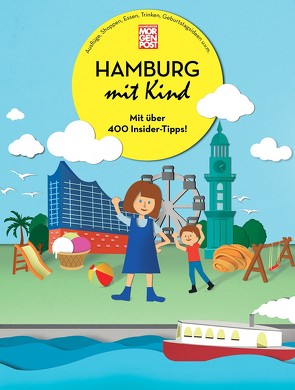 Hamburg mit Kind 2020/2021 von HAMBURGER MORGENPOST