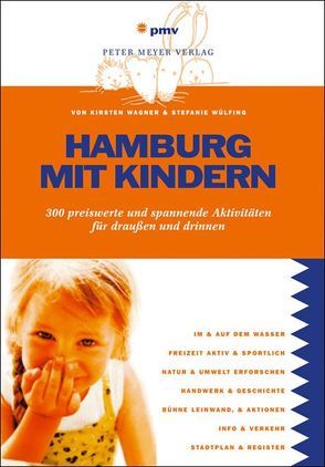 Hamburg mit Kindern von Wagner,  Kirsten, Wülfing,  Stefanie