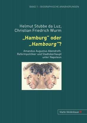 Hamburg oder Hambourg? von Stubbe-da Luz,  Helmut, Wurm,  Christian F.