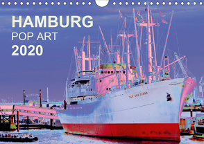 HAMBURG POP ART 2020 (Wandkalender 2020 DIN A4 quer) von Schattschneider kerstin.schattschneider@web.de,  Kerstin