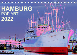 HAMBURG POP ART 2022 (Tischkalender 2022 DIN A5 quer) von Schattschneider kerstin.schattschneider@web.de,  Kerstin