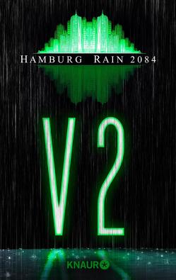 Hamburg Rain 2084. V2 von Pietschmann,  Claudia, Wekwerth,  Rainer