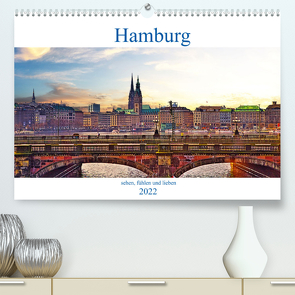 Hamburg sehen, fühlen und lieben (Premium, hochwertiger DIN A2 Wandkalender 2022, Kunstdruck in Hochglanz) von Michalzik,  Paul